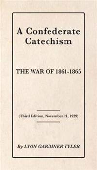 A Confederate Catechism