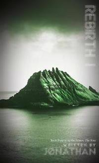 Rebirth I (The Nine Series, Book 4)