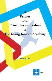 Primer of the Principles and Values of The Young Korean Academy