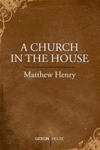 A Church in the House