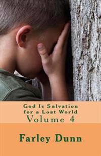 God Is Salvation for a Lost World