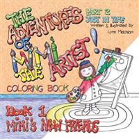 The Adventures of Mimi the Artist: Part 2- Just In Time - Coloring Book Version