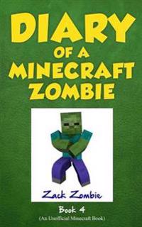 Diary of a Minecraft Zombie Book 4