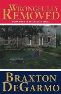 Wrongfully Removed