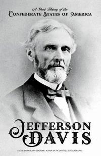 Bokomslag för "A Short History of the Confederate States of America"