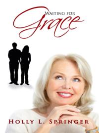 Waiting for Grace