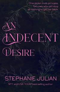 An Indecent Desire