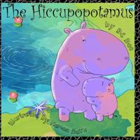 The Hiccupopotamus