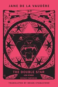 The Double Star and Other Occult Fantasies