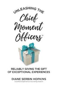 Bokomslag for "Unleashing the Chief Moment Officers"