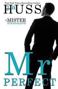 Mr. Perfect: : A Mister Standalone