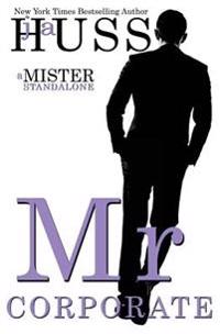 Mr. Corporate: A Mister Standalone