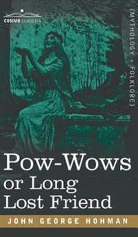 Bokomslag för "POW-Wows or Long Lost Friend"