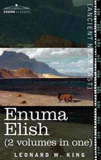 Bokomslag for "Enuma Elish (2 Volumes in One)"
