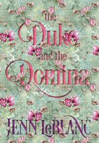 The Duke and The Domina