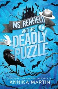 Ms. Renfield and the Deadly Puzzle