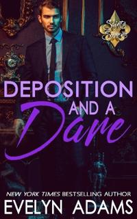 Deposition and a Dare