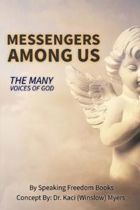 Messengers Among Us
