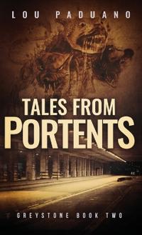 Tales from Portents