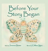 Before Your Story Began