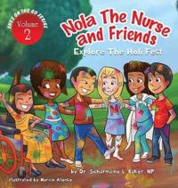 Kirjan kansi "Nola the Nurse & Friends Explore the Holi Fest"