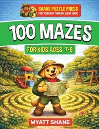100 Mazes for kids 7-8