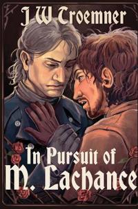 In Pursuit of M. Lachance
