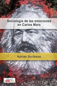 Sociología De Las Emociones En Carlos Marx