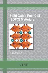 Solid Oxide Fuel Cell (SOFC) Materials