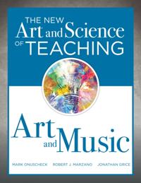 The New Art and Science of Teaching