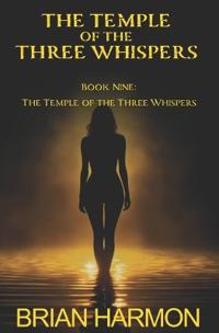 The Temple of the Three Whispers