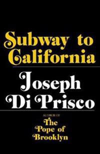 Subway to California