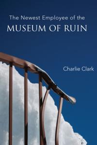 Newest Employee of the Museum of Ruin