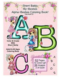 Sherri Baldy My Besties Alphabet Besties Coloring Book