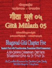 Gita Mulam 05 - Bhagavad Gita Chapter Five