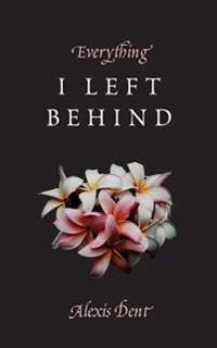 Everything I Left Behind