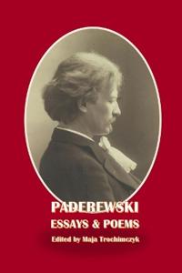 Paderewski Essays & Poems