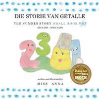 The Number Story 1 DIE STORIE VAN GETALLE