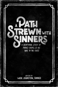 Path Strewn With Sinners