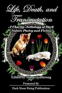 Life, Death, and Transmutation