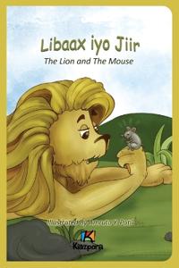Bokomslag för "Libaax iyo Jiir - The Lion and the Mouse - Somali Children's Book"
