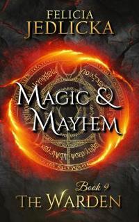 Magic and Mayhem