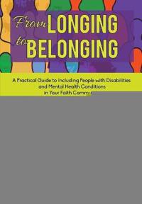 From Longing to Belonging
