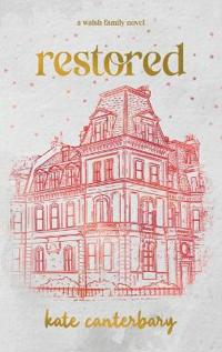 Restored