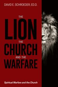 Lion, the Church, and the Warfare
