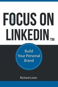 Focus on LinkedIn