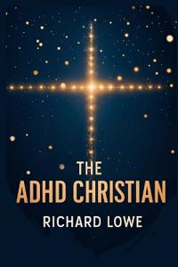 The ADHD Christian