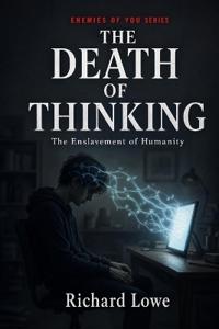 The Death of Thinking