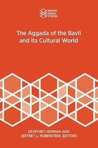 Bokomslag för "The Aggada of the Bavli and Its Cultural World"