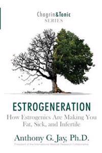 Jay, A: ESTROGENERATION